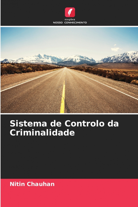SISTEMA DE CONTROLO DA CRIMINALIDADE