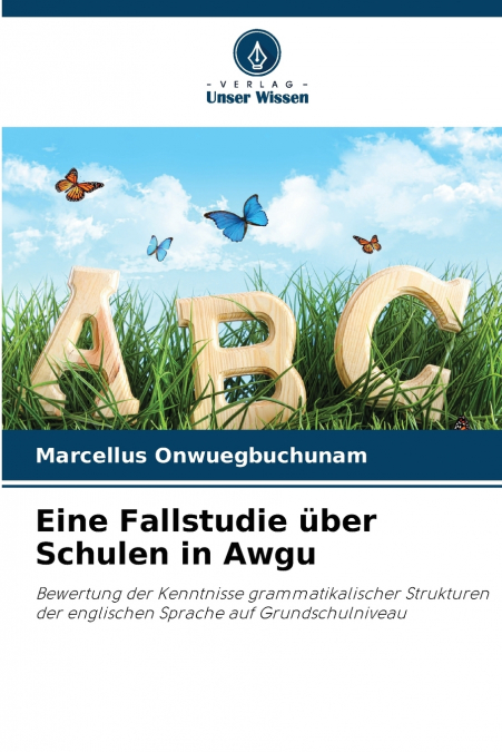 EINE FALLSTUDIE UBER SCHULEN IN AWGU