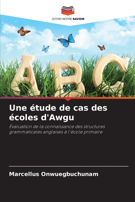 UNE ETUDE DE CAS DES ECOLES D?AWGU