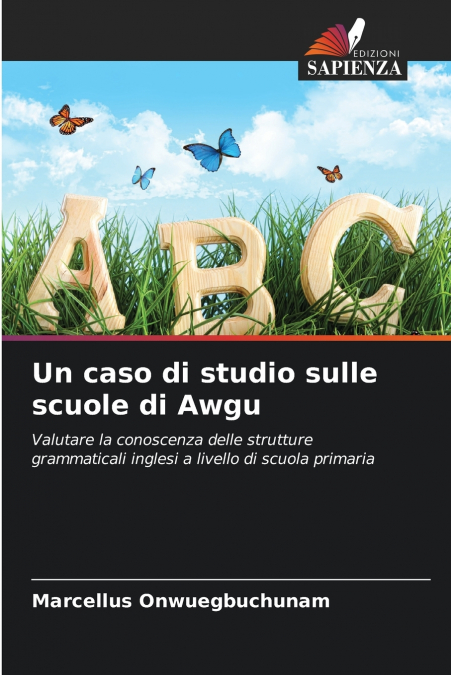 UN CASO DI STUDIO SULLE SCUOLE DI AWGU