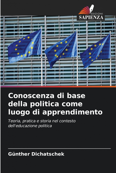 CONOSCENZA DI BASE DELLA POLITICA COME LUOGO DI APPRENDIMENT