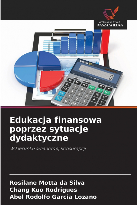 EDUKACJA FINANSOWA POPRZEZ SYTUACJE DYDAKTYCZNE