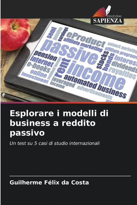 ESPLORARE I MODELLI DI BUSINESS A REDDITO PASSIVO
