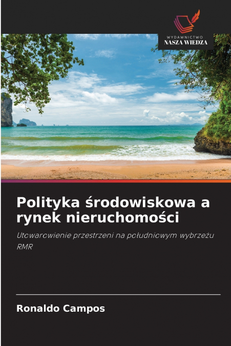 POLITYKA ?RODOWISKOWA A RYNEK NIERUCHOMO?CI
