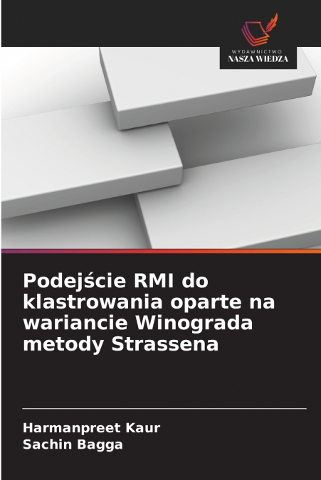 PODEJ?CIE RMI DO KLASTROWANIA OPARTE NA WARIANCIE WINOGRADA