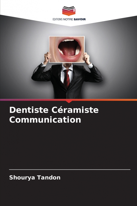 DENTISTE CERAMISTE COMMUNICATION