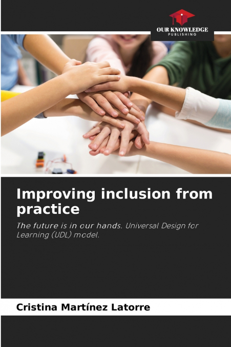 IMPROVING INCLUSION FROM PRACTICE