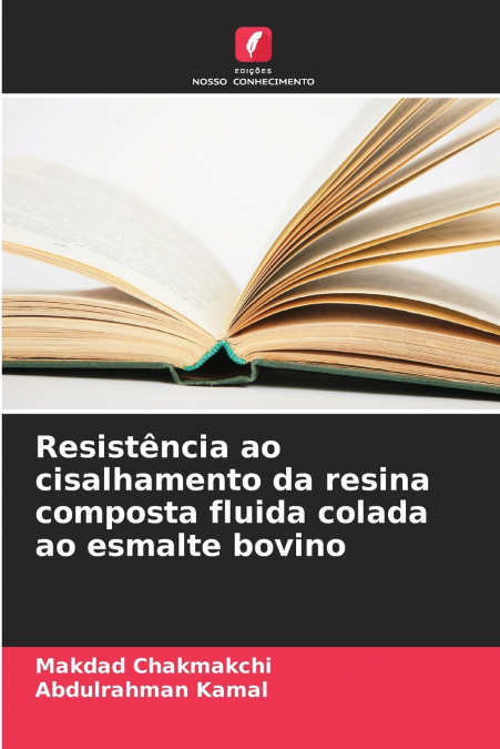RESISTENCIA AO CISALHAMENTO DA RESINA COMPOSTA FLUIDA COLADA