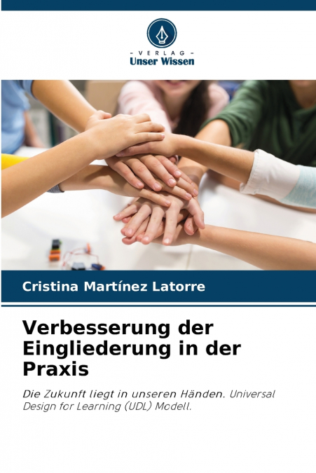 VERBESSERUNG DER EINGLIEDERUNG IN DER PRAXIS