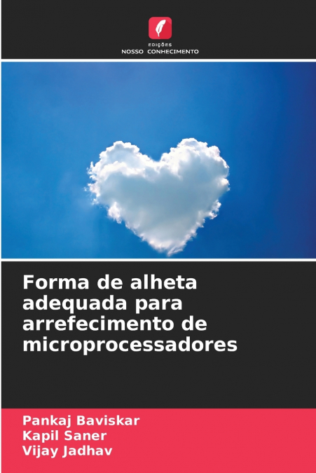 FORMA DE ALHETA ADEQUADA PARA ARREFECIMENTO DE MICROPROCESSA
