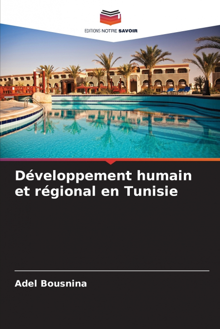 DEVELOPPEMENT HUMAIN ET REGIONAL EN TUNISIE