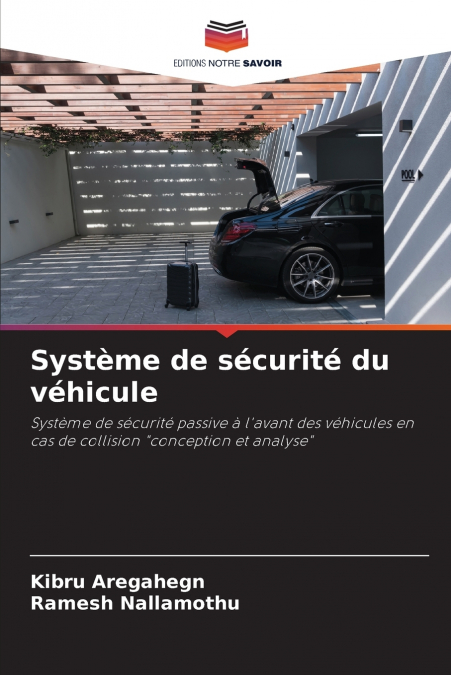 SYSTEME DE SECURITE DU VEHICULE