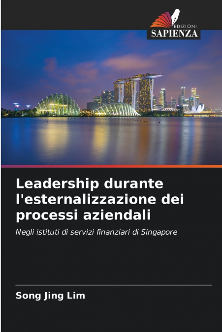LEADERSHIP DURANTE L?ESTERNALIZZAZIONE DEI PROCESSI AZIENDAL
