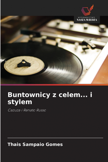 BUNTOWNICY Z CELEM... I STYLEM