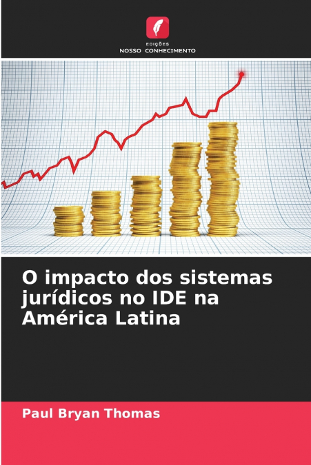 O IMPACTO DOS SISTEMAS JURIDICOS NO IDE NA AMERICA LATINA