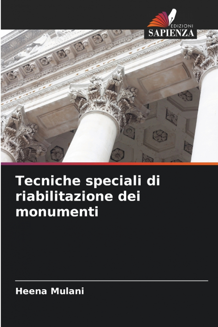 TECNICHE SPECIALI DI RIABILITAZIONE DEI MONUMENTI