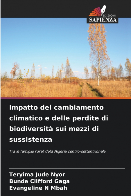 IMPATTO DEL CAMBIAMENTO CLIMATICO E DELLE PERDITE DI BIODIVE