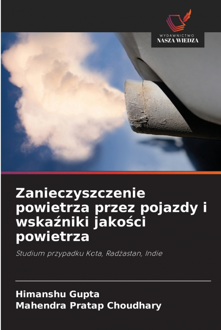 ZANIECZYSZCZENIE POWIETRZA PRZEZ POJAZDY I WSKA?NIKI JAKO?CI