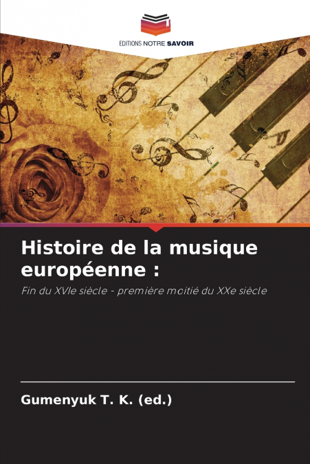 HISTOIRE DE LA MUSIQUE EUROPEENNE