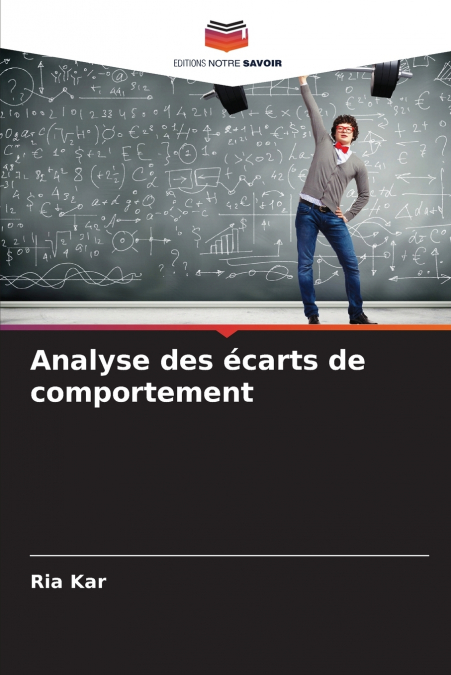 ANALYSE DES ECARTS DE COMPORTEMENT