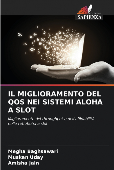 DIE QOS-VERBESSERUNG IN GESCHLITZTEN ALOHA-SYSTEMEN