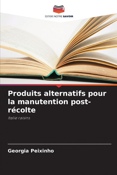 PRODUITS ALTERNATIFS POUR LA MANUTENTION POST-RECOLTE
