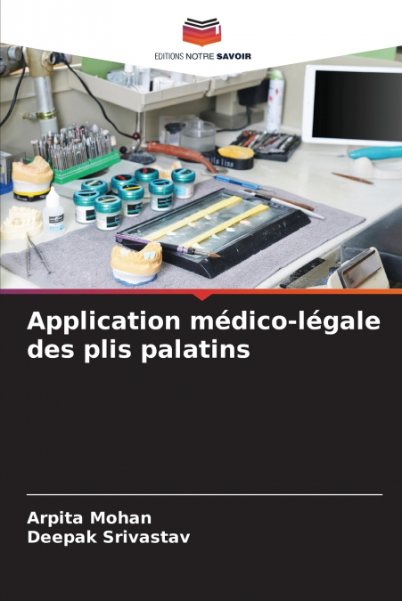 APPLICATION MEDICO-LEGALE DES PLIS PALATINS