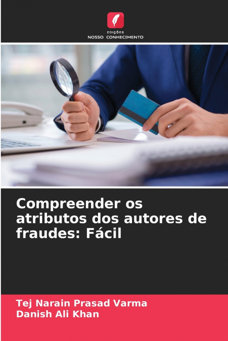 COMPREENDER OS ATRIBUTOS DOS AUTORES DE FRAUDES