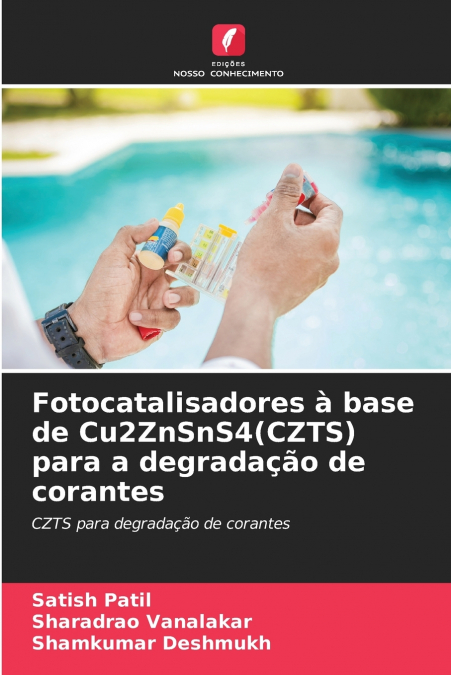 FOTOCATALISADORES A BASE DE CU2ZNSNS4(CZTS) PARA A DEGRADA�A