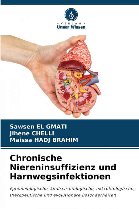 CHRONISCHE NIERENINSUFFIZIENZ UND HARNWEGSINFEKTIONEN
