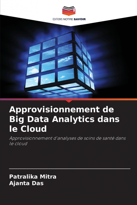 APPROVISIONNEMENT DE BIG DATA ANALYTICS DANS LE CLOUD