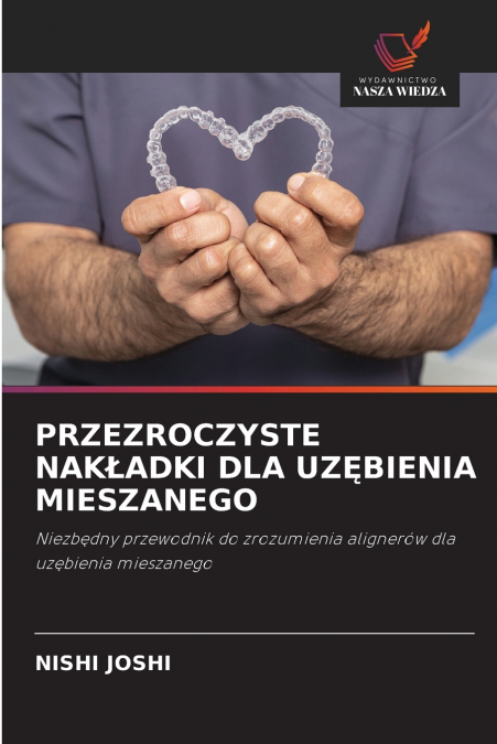 PRZEZROCZYSTE NAK?ADKI DLA UZ?BIENIA MIESZANEGO