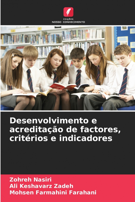DESENVOLVIMENTO E ACREDITA�AO DE FACTORES, CRITERIOS E INDIC
