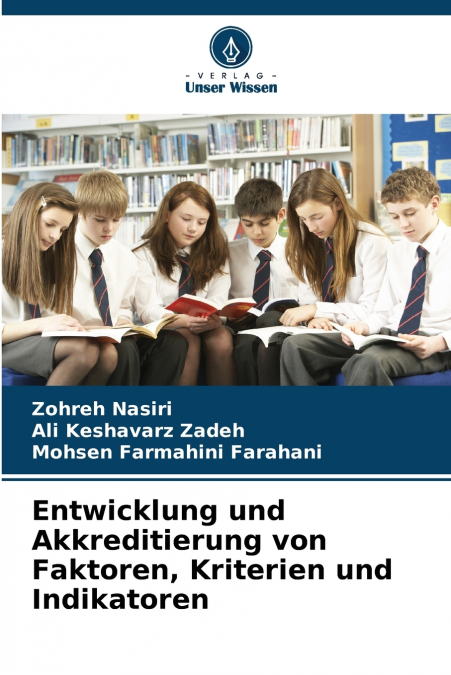 ENTWICKLUNG UND AKKREDITIERUNG VON FAKTOREN, KRITERIEN UND I