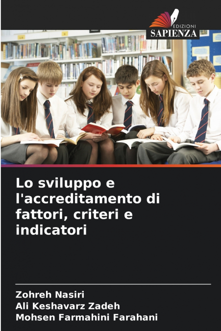 LO SVILUPPO E L?ACCREDITAMENTO DI FATTORI, CRITERI E INDICAT
