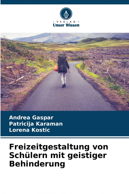 FREIZEITGESTALTUNG VON SCHULERN MIT GEISTIGER BEHINDERUNG