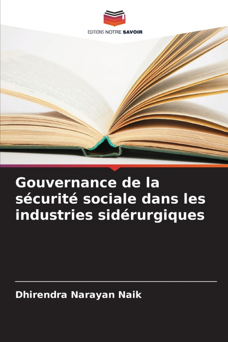 GOUVERNANCE DE LA SECURITE SOCIALE DANS LES INDUSTRIES SIDER