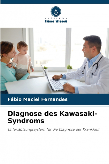 DIAGNOSE DES KAWASAKI-SYNDROMS