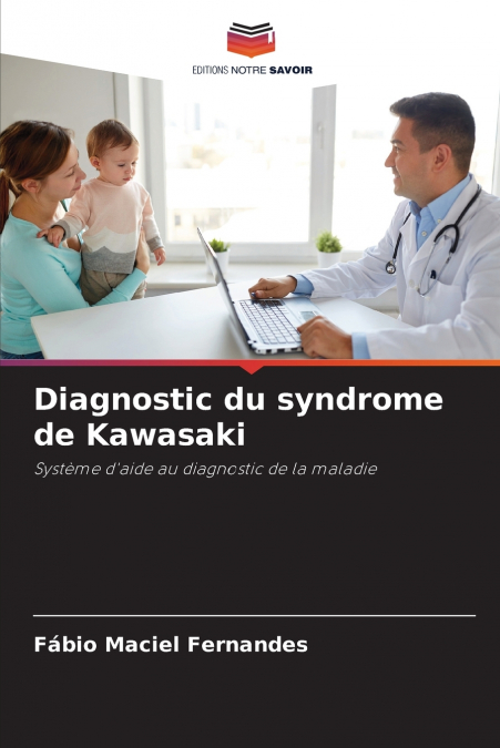 DIAGNOSTIC DU SYNDROME DE KAWASAKI