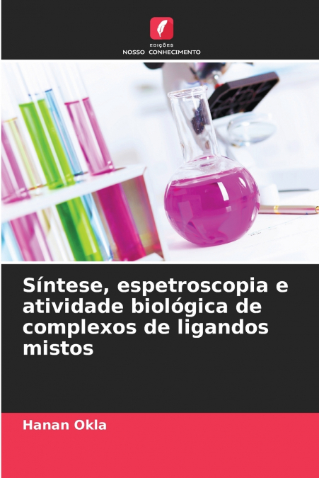 SINTESE, ESPETROSCOPIA E ATIVIDADE BIOLOGICA DE COMPLEXOS DE