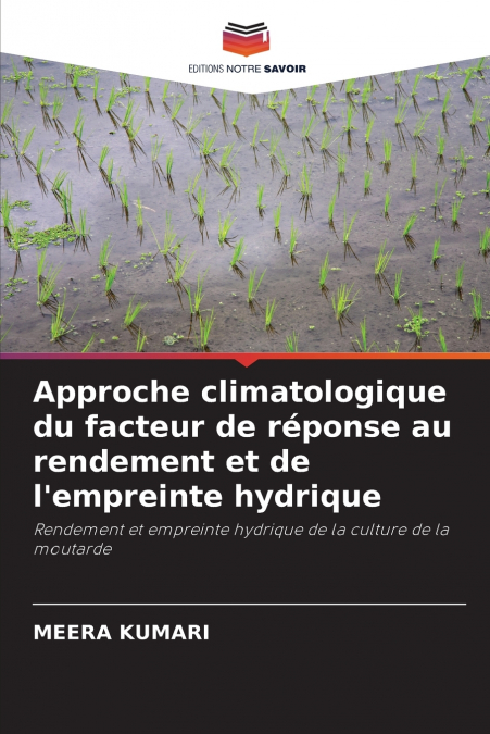 APPROCHE CLIMATOLOGIQUE DU FACTEUR DE REPONSE AU RENDEMENT E