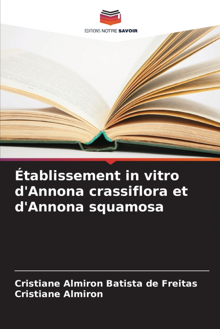 ETABLISSEMENT IN VITRO D?ANNONA CRASSIFLORA ET D?ANNONA SQUA