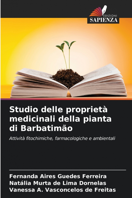 STUDIO DELLE PROPRIETA MEDICINALI DELLA PIANTA DI BARBATIMAO