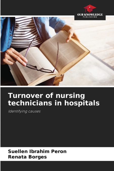 TURNOVER OF NURSING TECHNICIANS IN HOSPITALS