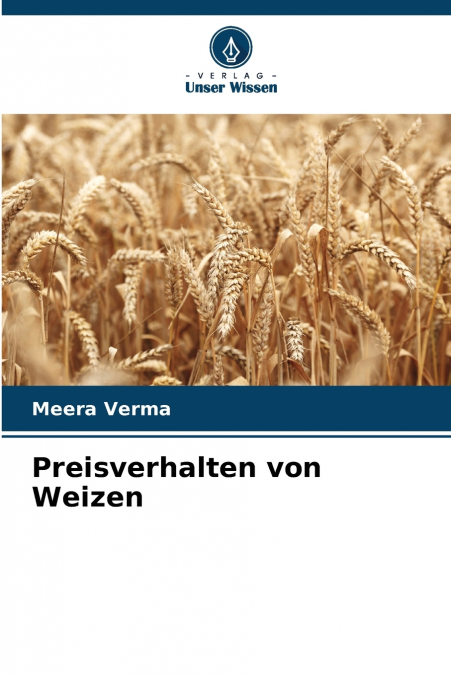 PREISVERHALTEN VON WEIZEN