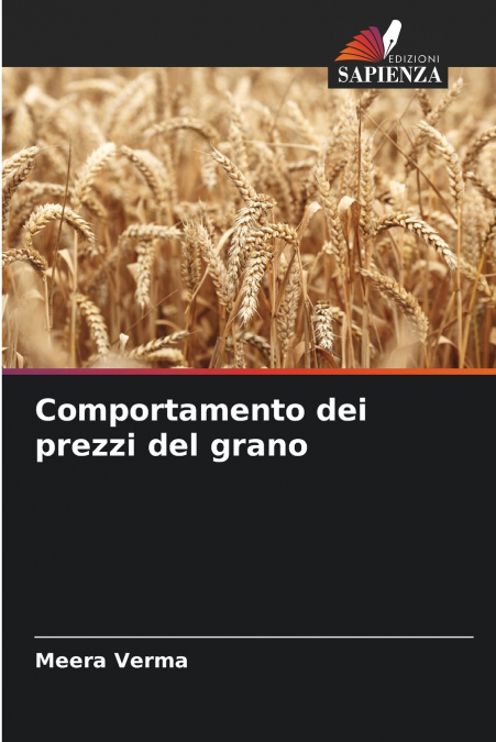 COMPORTAMENTO DEI PREZZI DEL GRANO