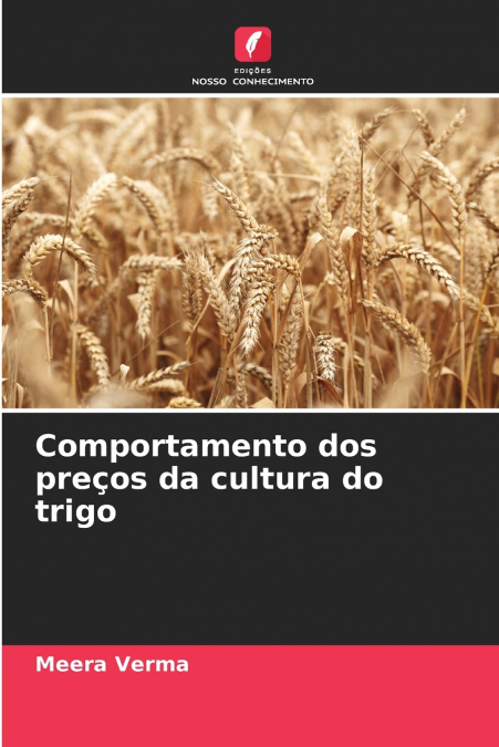 COMPORTAMENTO DOS PRE�OS DA CULTURA DO TRIGO