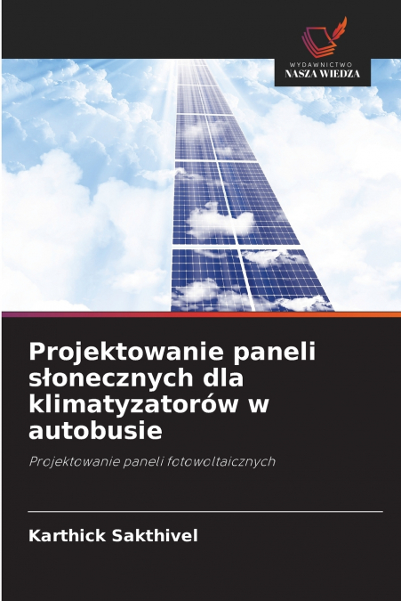 PROJEKTOWANIE PANELI S?ONECZNYCH DLA KLIMATYZATOROW W AUTOBU