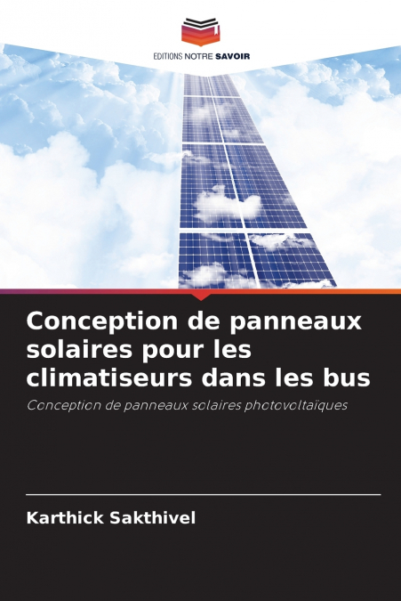 CONCEPTION DE PANNEAUX SOLAIRES POUR LES CLIMATISEURS DANS L