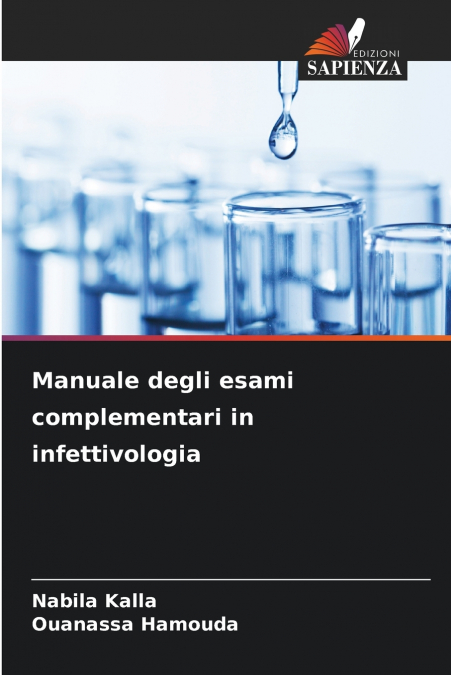MANUALE DEGLI ESAMI COMPLEMENTARI IN INFETTIVOLOGIA